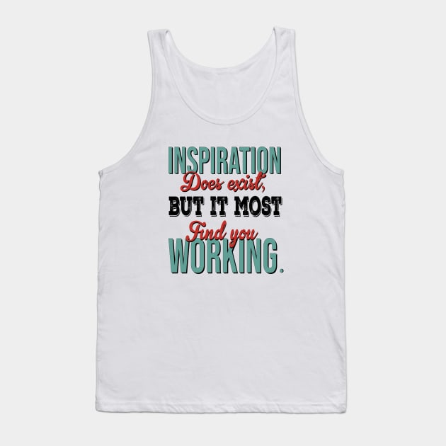 Inspirational Quote for Work Tank Top by TenPrintables